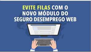 Trabalhador já pode solicitar o seguro-desemprego totalmente pela internet