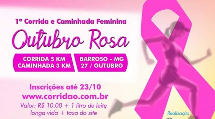 ABERTAS AS INSCRIÇÕES 1ª CORRIDA E CAMINHADA DO OUTUBRO ROSA EM BARROSO
