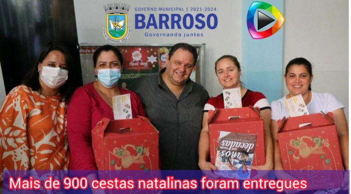 Mais de 900 cestas natalinas foram entregues pela Prefeitura de Barroso